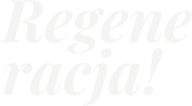 Regeneracja!